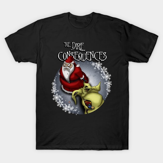 The Dire Consequences T-Shirt by PopArtCult